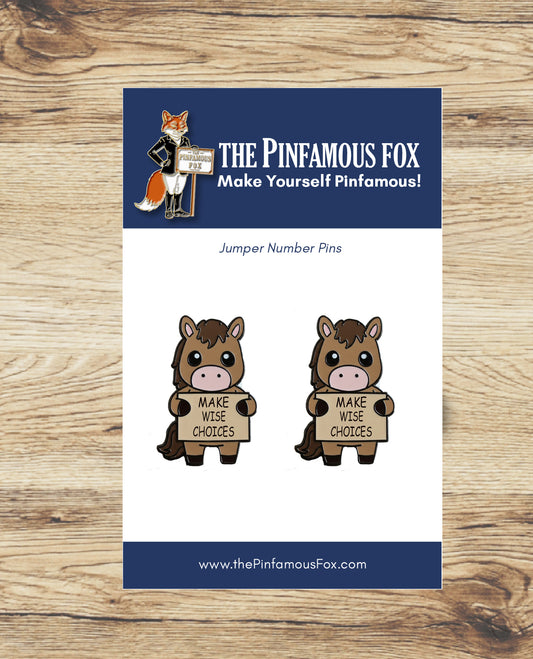 Make Wise Choices! Jumper Number Pins!