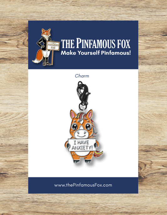 I Have Anxiety Standing Holding Sign Charm